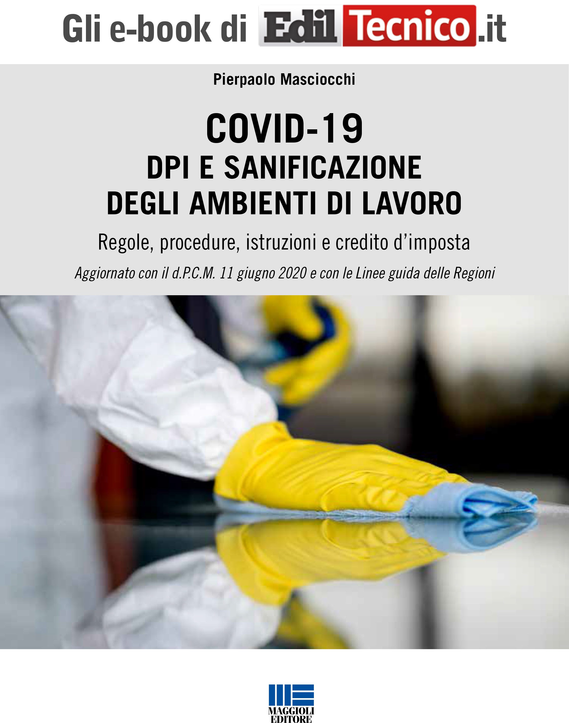 COVID-19 DPI E SANIFICAZIONE DEGLI AMBIENTI DI LAVORO - eBook
