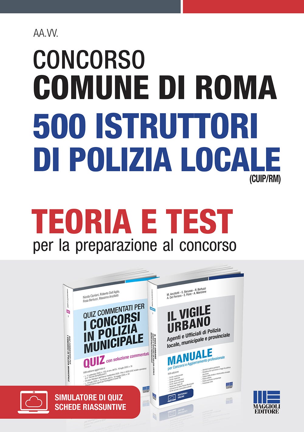 Concorso Comune di Roma 500 Istruttori di Polizia locale (CUIP/RM) - Kit completo