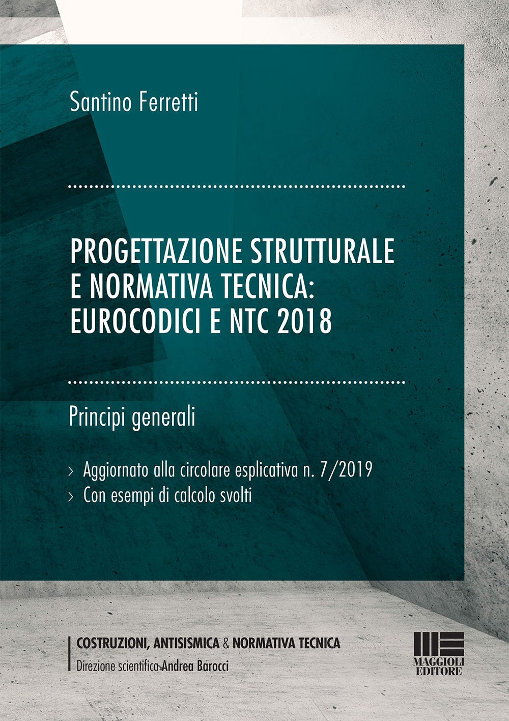 Progettazione strutturale e normativa tecnica: Eurocodici e NTC 2018