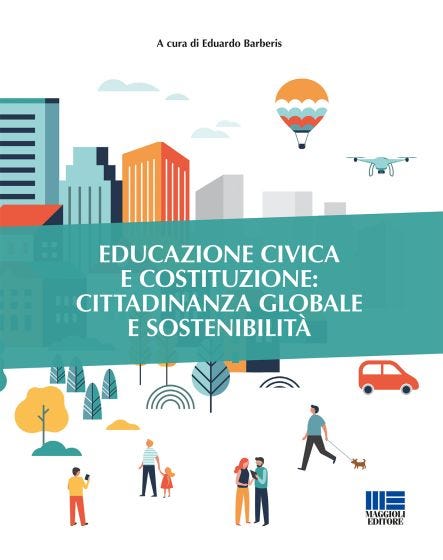 Educazione civica e costituzione: cittadinanza globale e sostenibilità