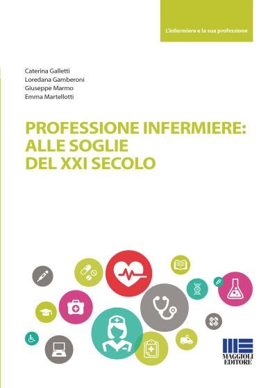 Professione infermiere: alle soglie del XXI secolo