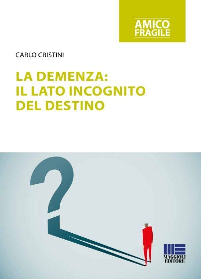 La demenza: il lato incognito del destino