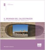 Il degrado del calcestruzzo nell'architettura del novecento