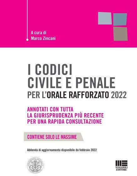 I codici civile e penale per l’orale rafforzato 2022