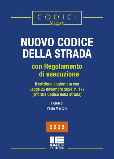 Nuovo codice della strada - Nuova Edizione 2025