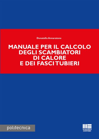 Manuale per il calcolo  degli scambiatori  di calore  e dei fasci tubieri