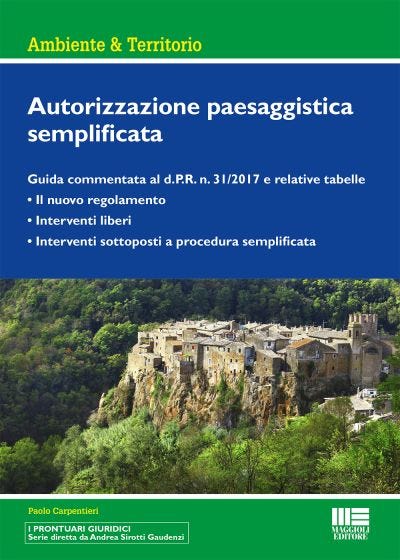 Autorizzazione paesaggistica semplificata – Agosto 2017