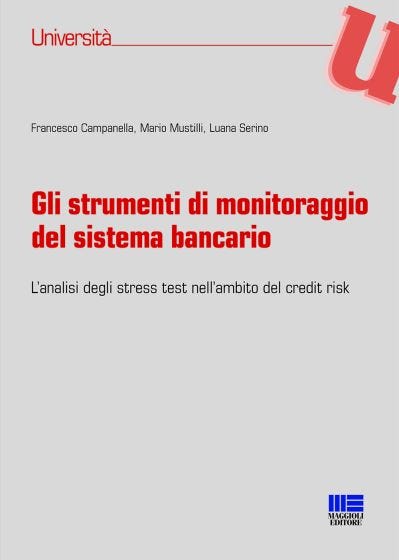 Gli strumenti di monitoraggio del sistema bancario