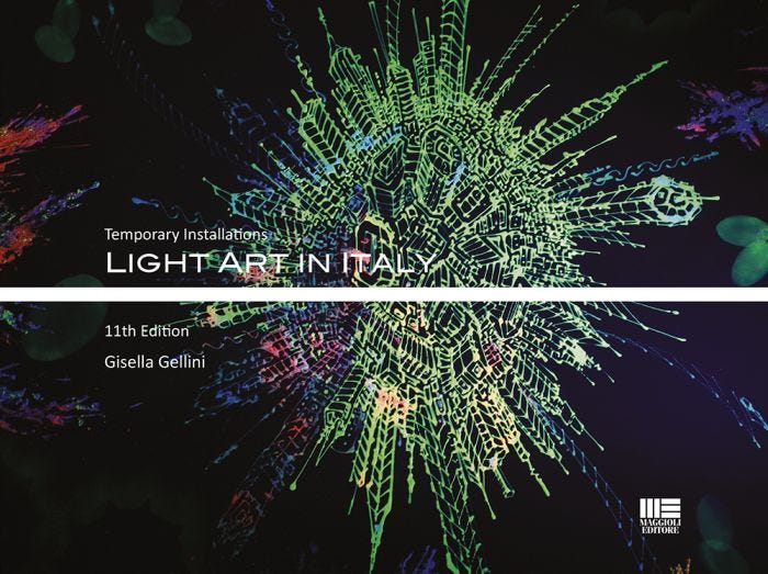 Temporary Installations Light Art in Italy  - 11th Edition