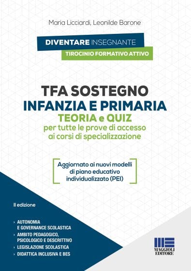 TFA Sostegno Infanzia e primaria Teoria e Quiz per tutte le prove di accesso ai corsi di specializzazione