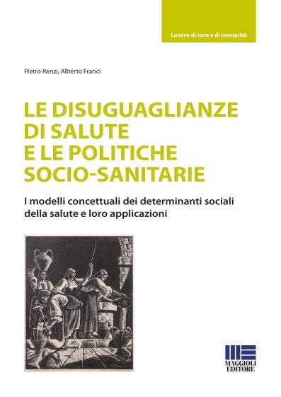 Le disuguaglianze di salute e le politiche socio-sanitarie