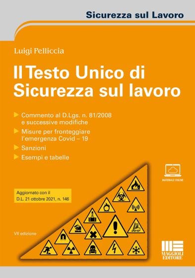 Il Testo Unico di Sicurezza sul lavoro