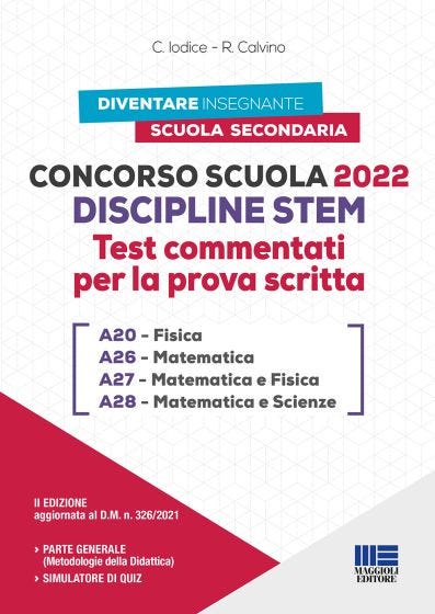 Concorso Scuola 2022 Discipline STEM Test commentati per la prova scritta