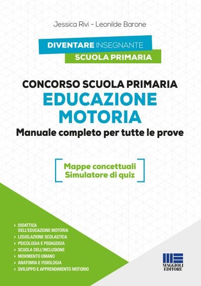 Concorso Scuola primaria Educazione motoria - Manuale completo per tutte le prove