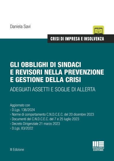Gli obblighi di sindaci e revisori nella prevenzione e gestione della crisi 
