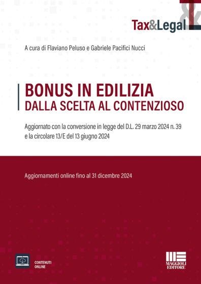 Bonus in edilizia - dalla scelta al contenzioso