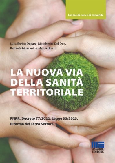 La nuova via della sanità territoriale