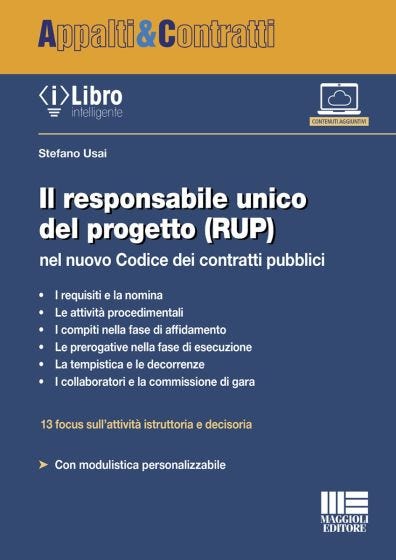 Il responsabile unico del progetto (RUP) nel nuovo Codice dei contratti pubblici