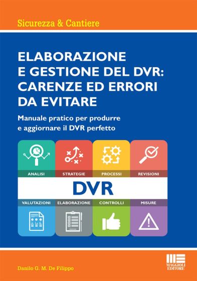 Elaborazione e Gestione del DVR: carenze ed errori da evitare
