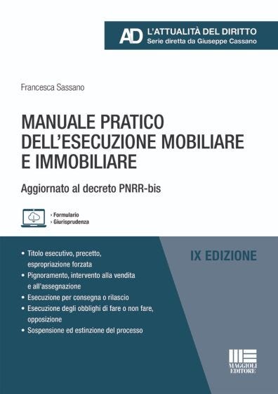 Manuale pratico dell'esecuzione mobiliare e immobiliare