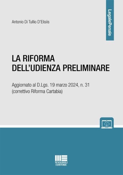 La Riforma dell'udienza preliminare