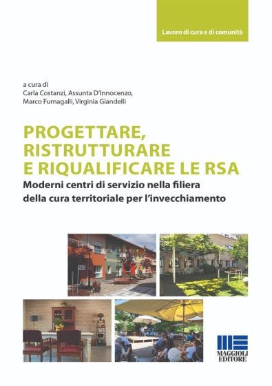 Progettare, ristrutturare e riqualificare le RSA