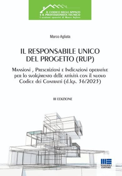 Il Responsabile Unico del Progetto (RUP)