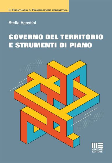 Governo del territorio e strumenti di piano