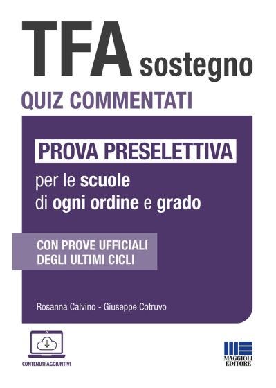 TFA Sostegno Quiz commentati - Prova preselettiva per le scuole di ogni ordine e grado