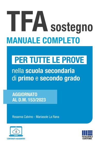 TFA Sostegno Manuale completo - Per tutte le prove di accesso nella scuola secondaria di primo e secondo grado