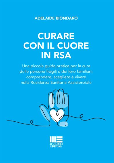 Curare con il cuore in RSA 