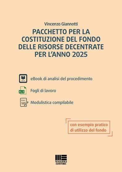 Pacchetto per la costituzione del fondo delle risorse decentrate per l'anno 2025