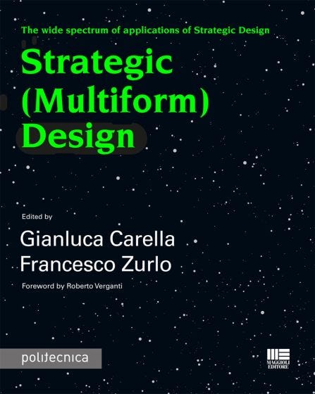 Strategic (Multiform) Design