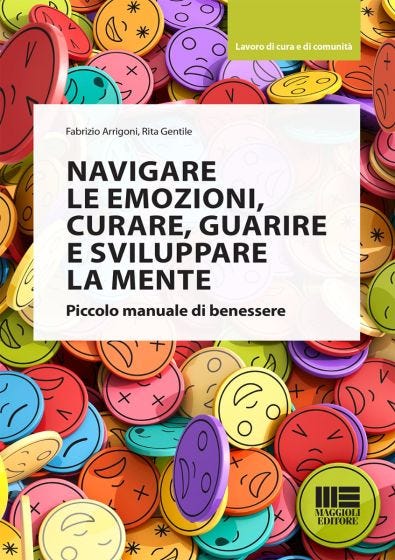 Navigare le emozioni, curare, guarire e sviluppare la mente 