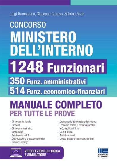 Concorso Ministero dell'interno 1248 Funzionari - 350 amministrativi e 514 economo-finanziari