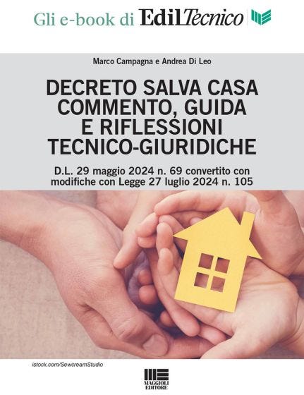 Decreto Salva Casa: commento, guida e riflessioni tecnico-giuridiche