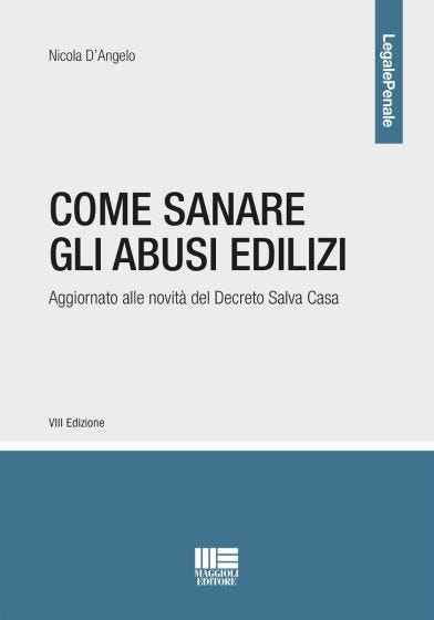 Come sanare gli abusi edilizi