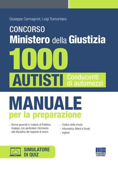 Concorso Ministero della Giustizia - 1000 Autisti Conducenti di automezzi