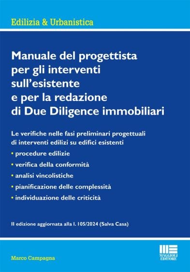 Manuale del progettista per gli interventi sull'esistente e per la redazione di Due Diligence immobiliare 
