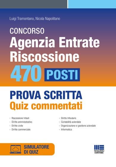 Concorso Agenzia delle entrate riscossione  470 posti - Prova scritta 