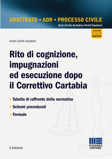 Rito di cognizione, impugnazioni ed esecuzione dopo il Correttivo Cartabia