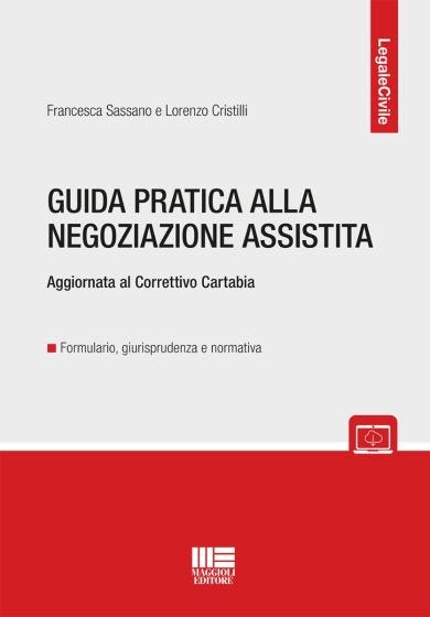 Guida pratica alla negoziazione assistita 