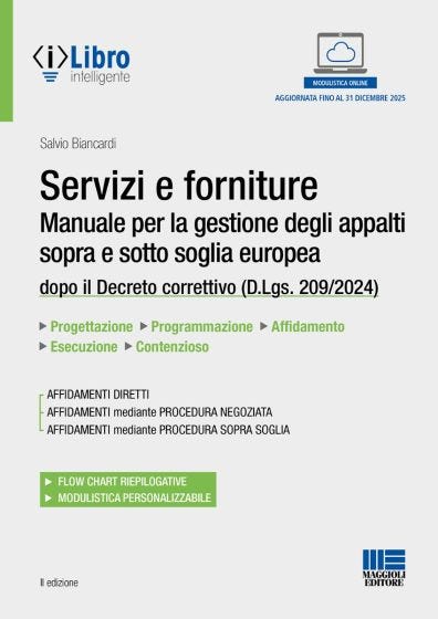 Servizi e forniture - Manuale per la gestione degli appalti sopra e sotto soglia europea