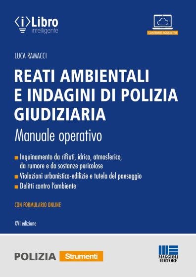 Reati ambientali e indagini di polizia giudiziaria 