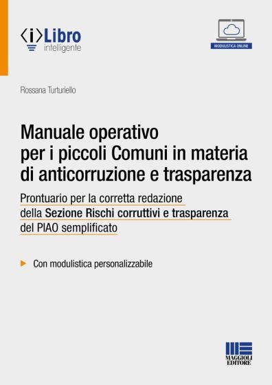 Manuale operativo per i piccoli Comuni in materia di anticorruzione e trasparenza 