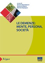 Le demenze: mente, persona, società