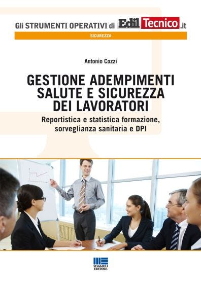 Gestione adempimenti  salute e sicurezza  dei lavoratori