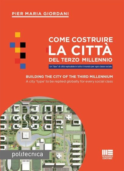 Come costruire la città del terzo millennio