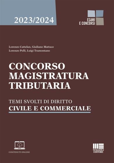 Concorso Magistratura Tributaria - Temi svolti di Diritto Civile e Commerciale