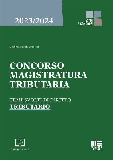 Concorso Magistratura Tributaria - Temi svolti di Diritto Tributario